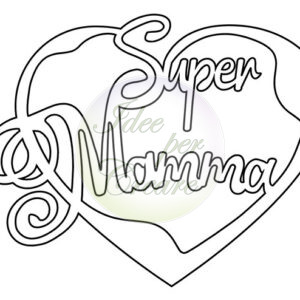 Scritta Super Mamma h  cm 8x10